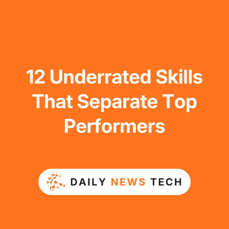 12 Underrated Skills That Separate Top Performers