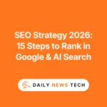 SEO Strategy 2026: 15 Steps to Rank in Google & AI Search