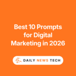 Best 10 Prompts for Digital Marketing in 2026